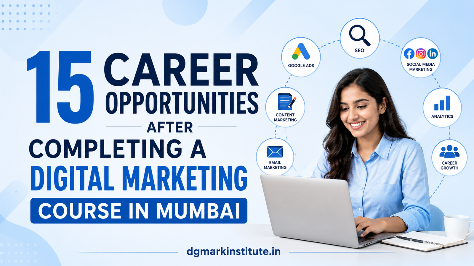 15 Career Opportunities After Completing a Digital Marketing Course in Mumbai